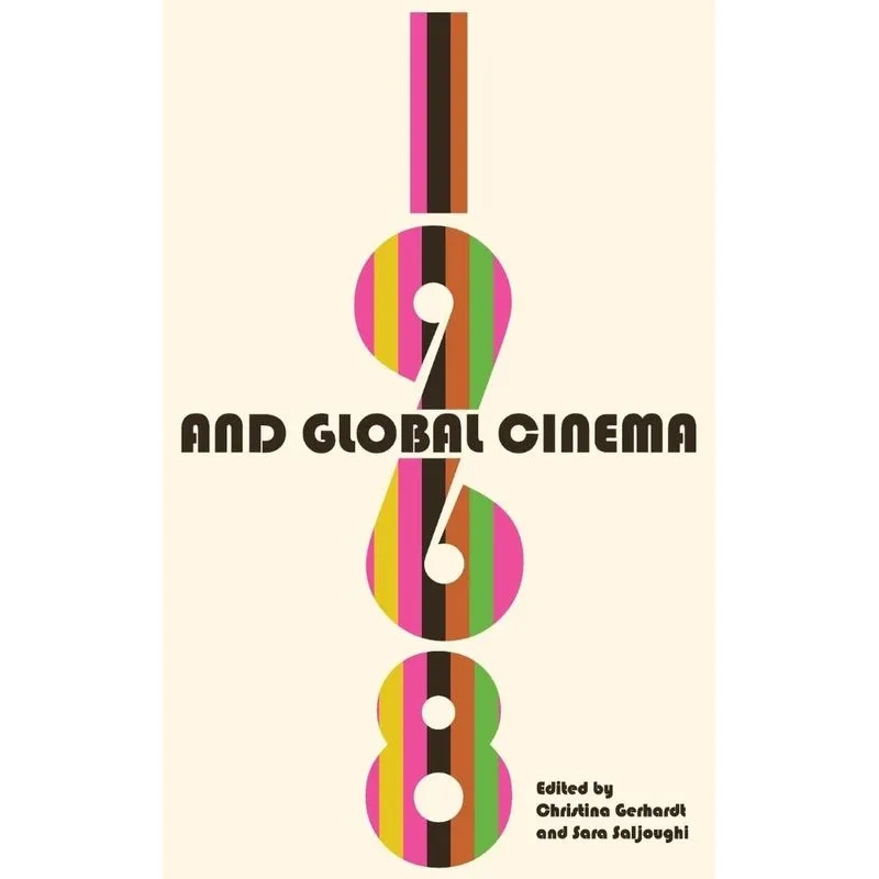 1968 and Global Cinema
