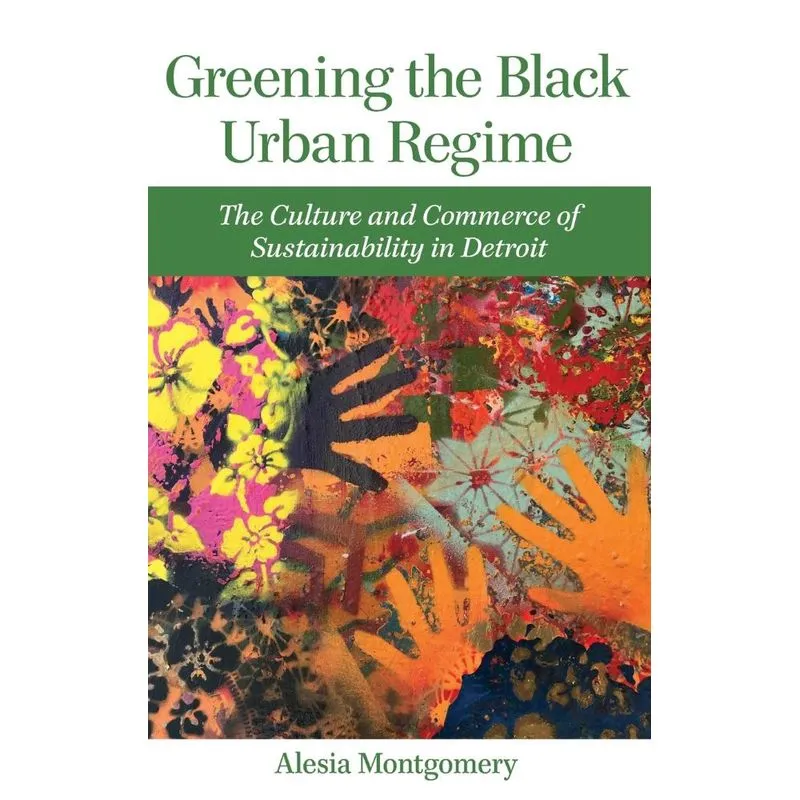 Greening the Black Urban Regime