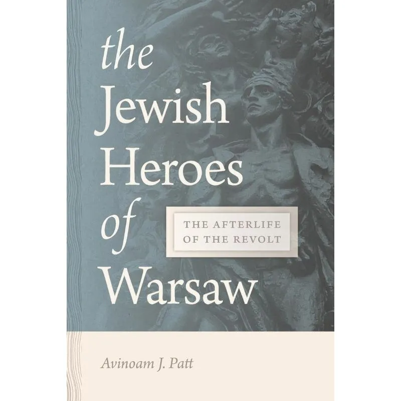 Jewish Heroes of Warsaw