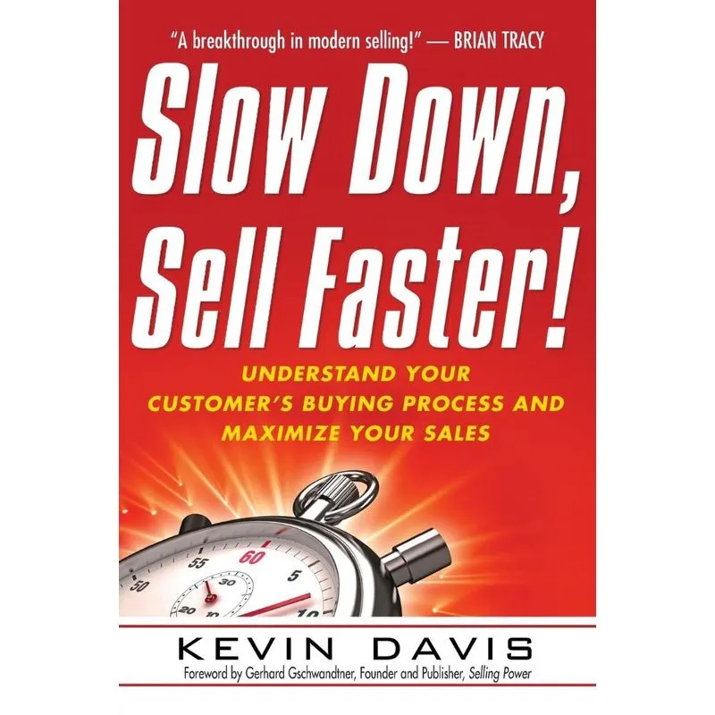Slow Down, Sell Faster!