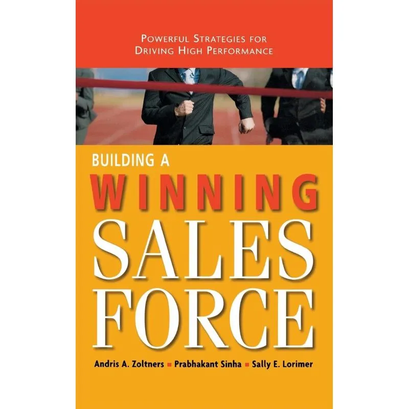 Building a Winning Sales Force