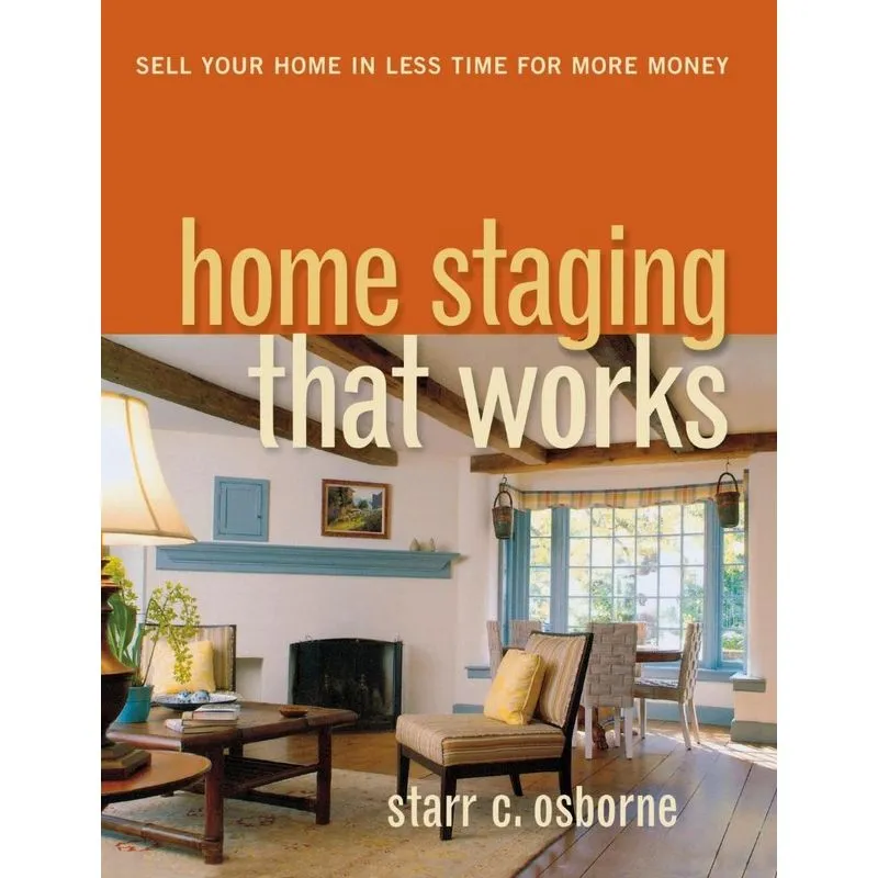 Home Staging That Works