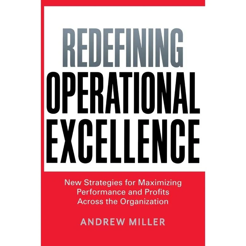 Redefining Operational Excellence