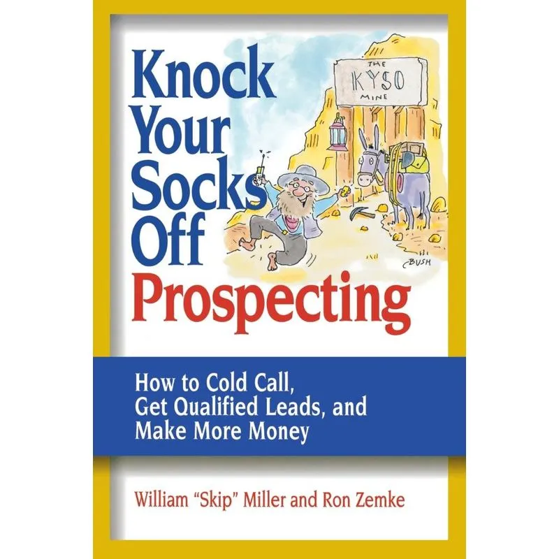 Knock Your Socks Off Prospecting