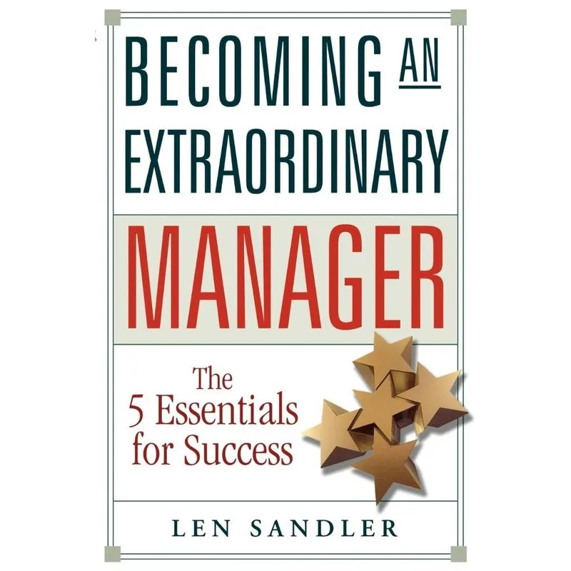 Becoming an Extraordinary Manager