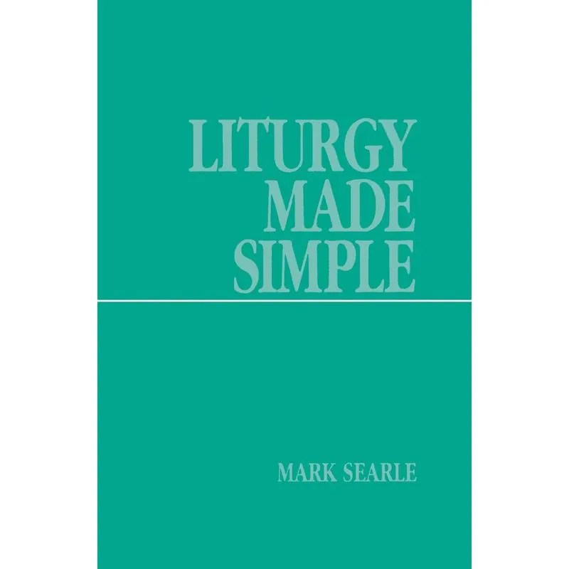 Liturgy Made Simple