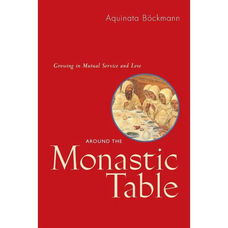 Around the Monastic Table