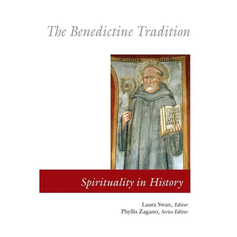 The Benedictine Tradition