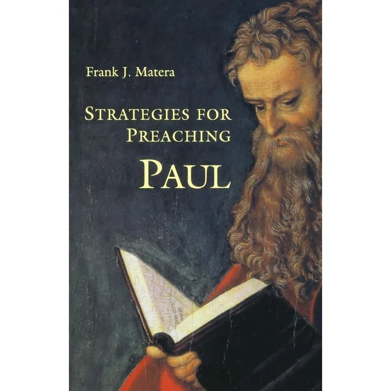 Strategies for Preaching Paul