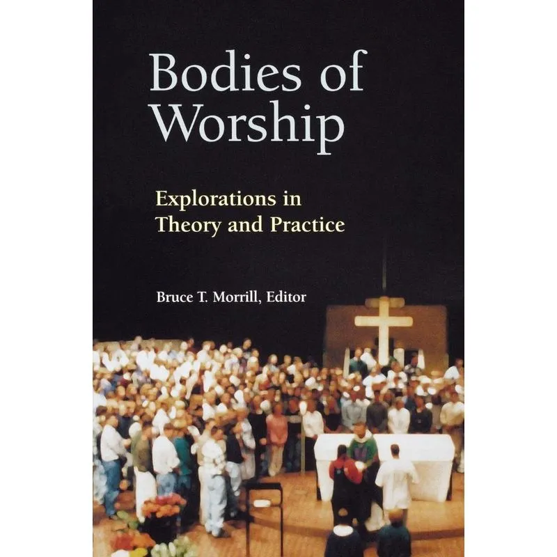 Bodies of Worship