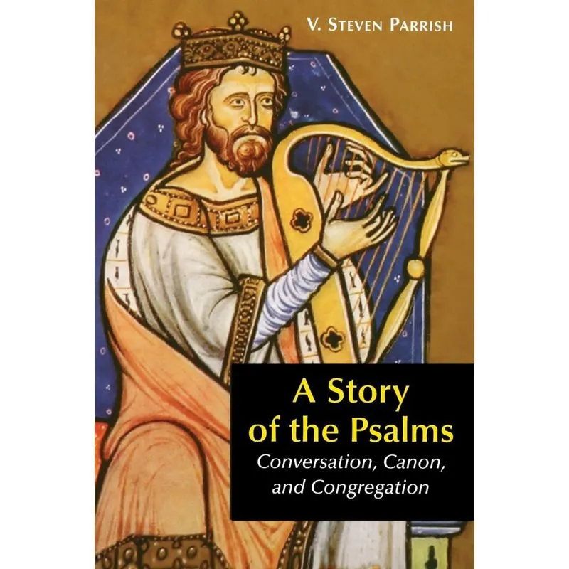A Story of the Psalms