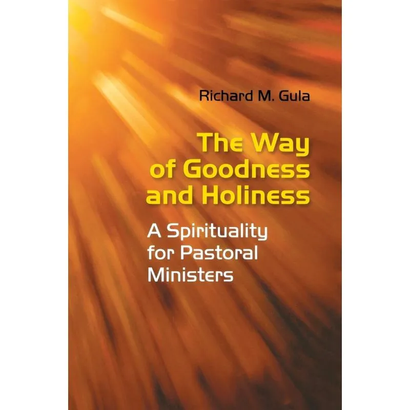 Way of Goodness and Holiness