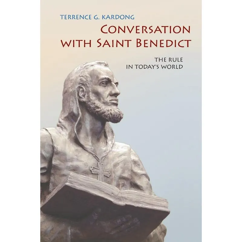 Conversation with Saint Benedict