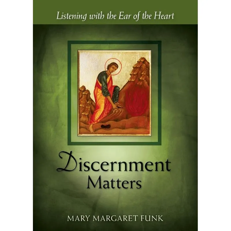 Discernment Matters