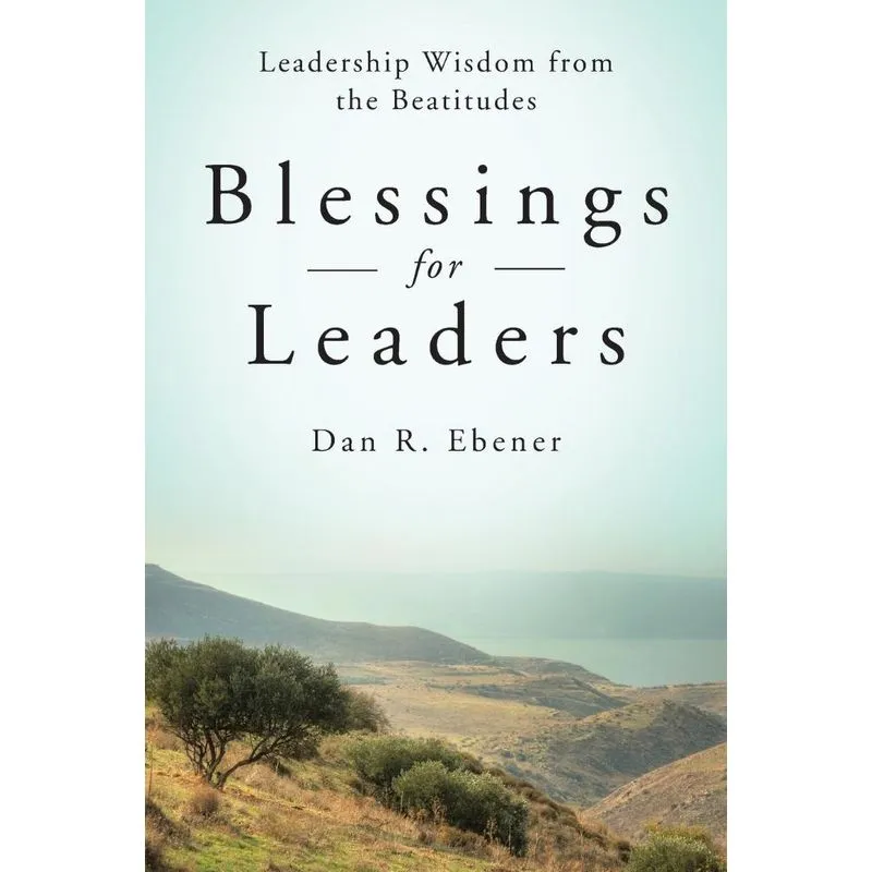 Blessings for Leaders