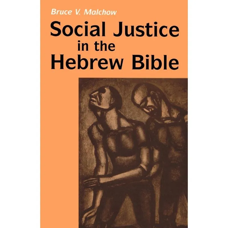 Social Justice in the Hebrew Bible