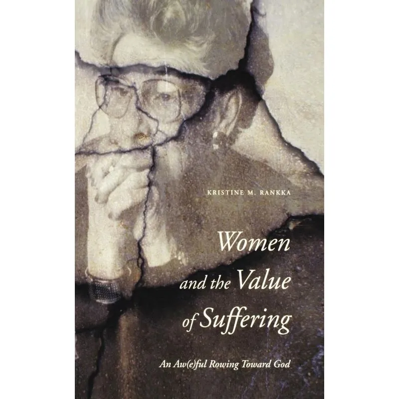 Women and the Value of Suffering