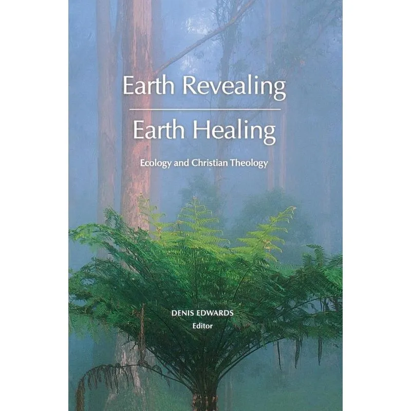 Earth Revealing - Earth Healing