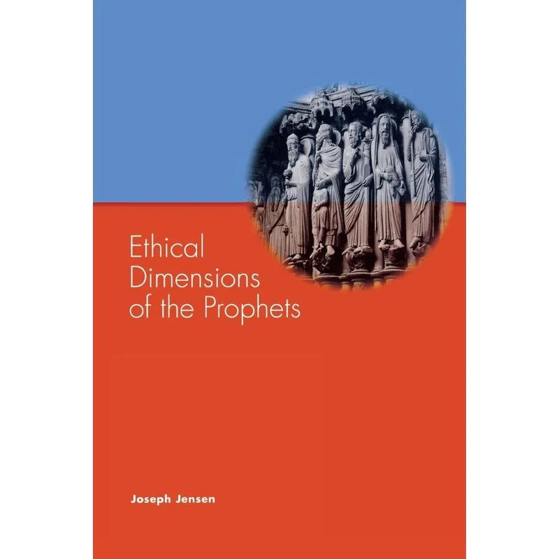 Ethical Dimensions of the Prophets