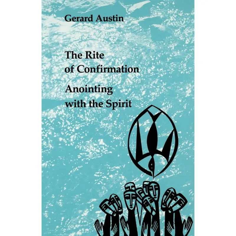 The Rite of Confirmation