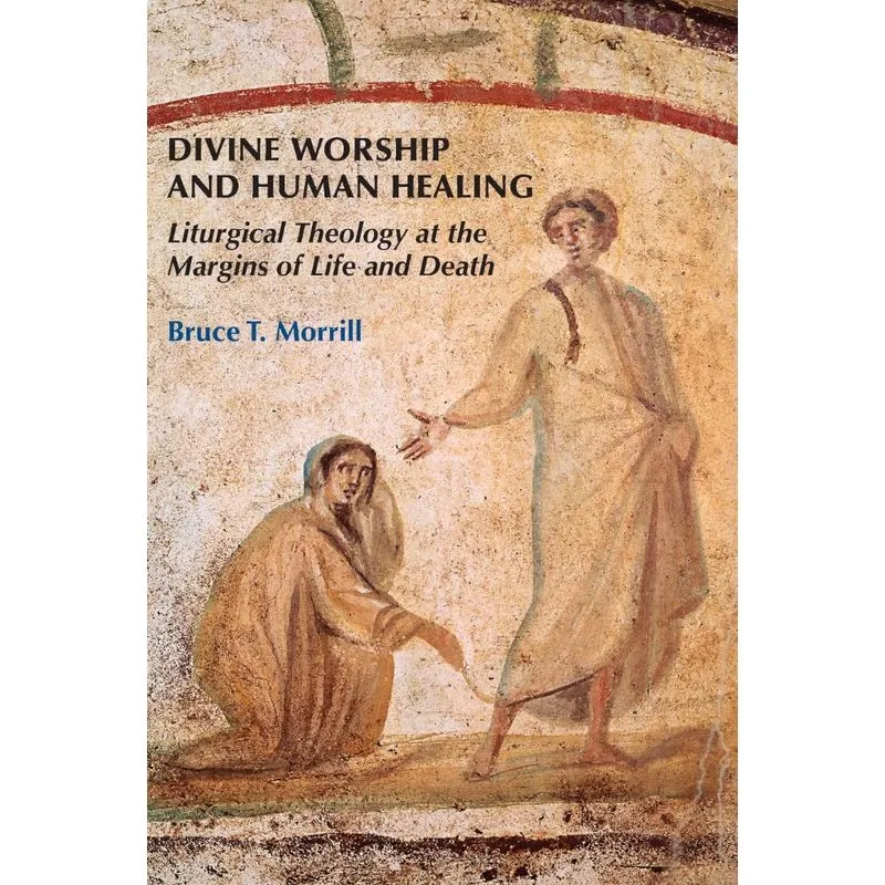 Divine Worship and Human Healing