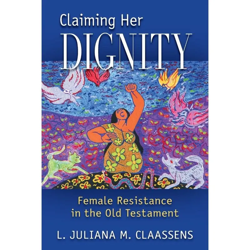 Claiming Her Dignity