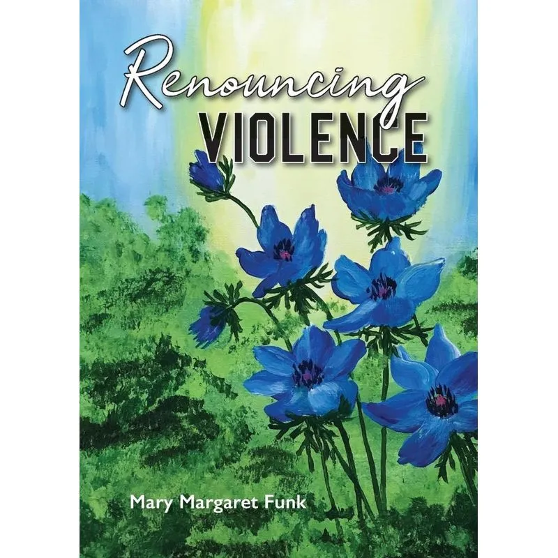 Renouncing Violence