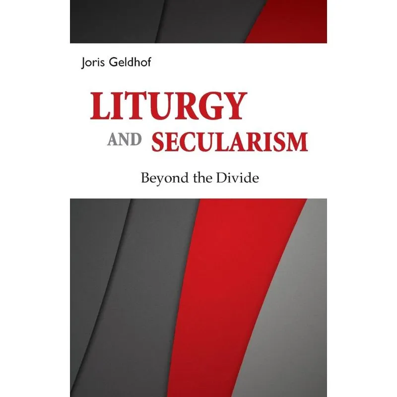 Liturgy and Secularism