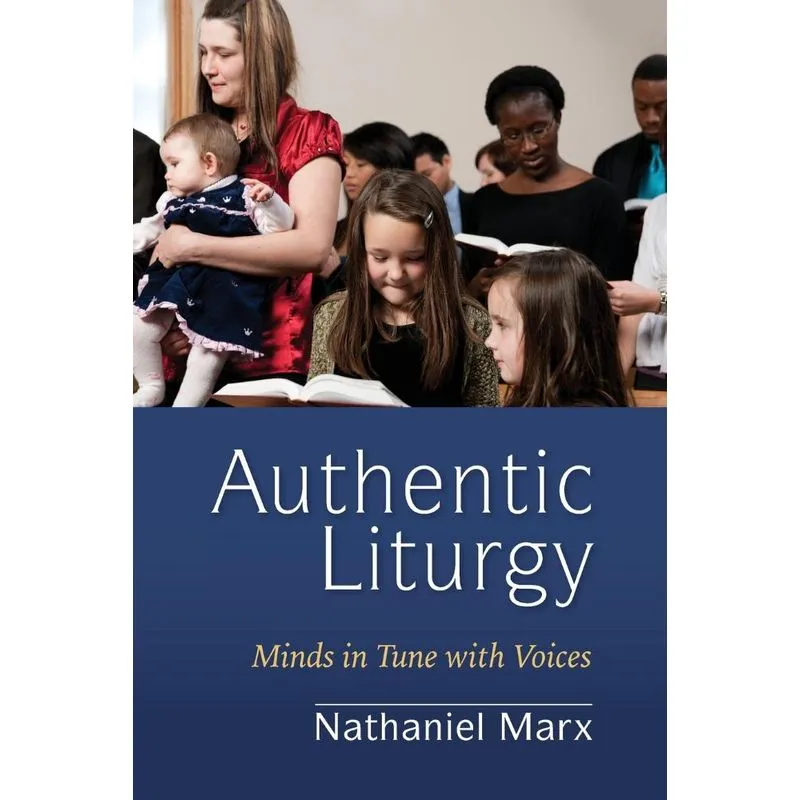 Authentic Liturgy