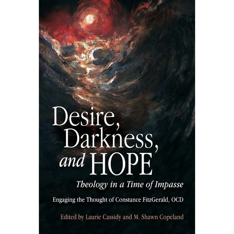 Desire, Darkness, and Hope