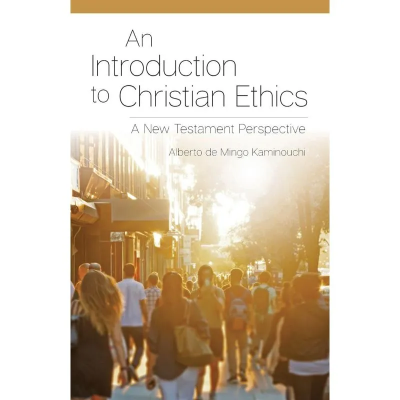 Introduction to Christian Ethics