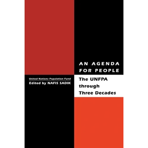 An Agenda for People: Unfpa Through Three Decades - Hardcover
