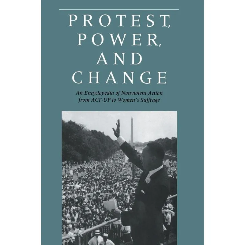 Protest, Power, and Change
