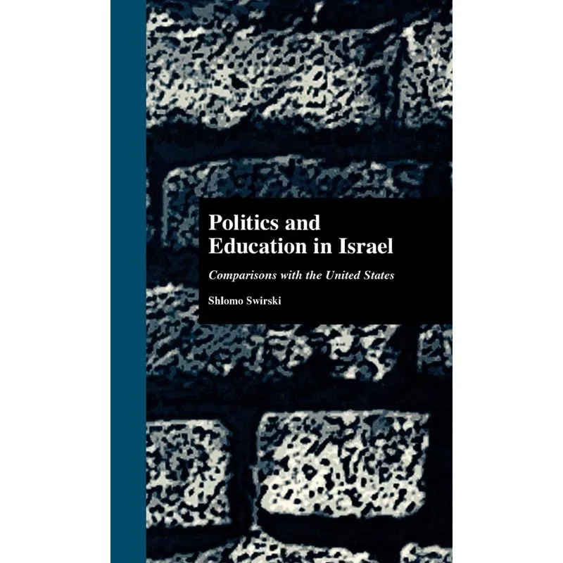 Politics and Education in Israel