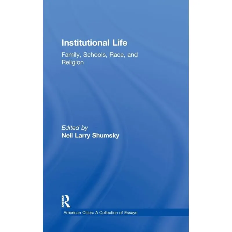 Institutional Life