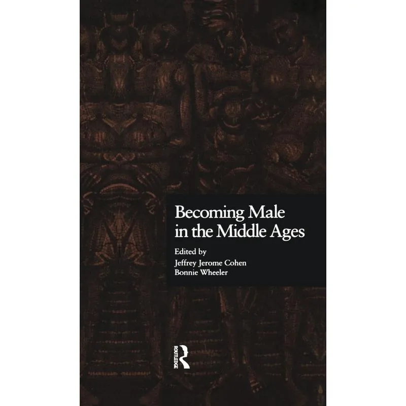 Becoming Male in the Middle Ages
