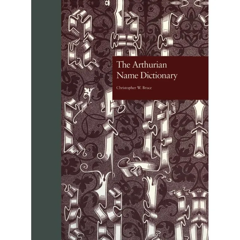 The Arthurian Name Dictionary