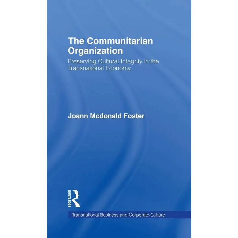 The Communitarian Organization