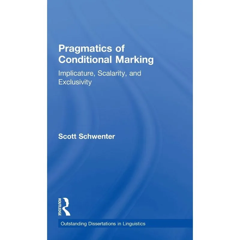 Pragmatics of Conditional Marking