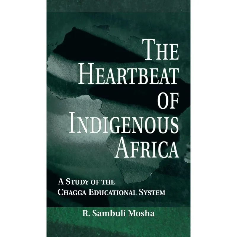 The Heartbeat of Indigenous Africa