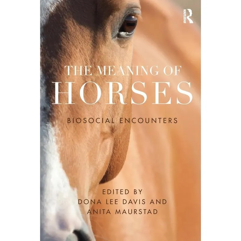 The Meaning of Horses