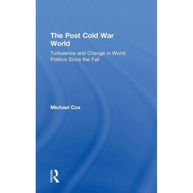 The Post Cold War World