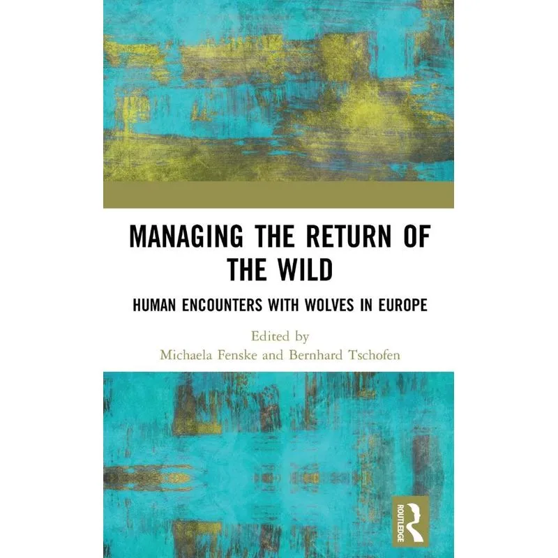 Managing the Return of the Wild
