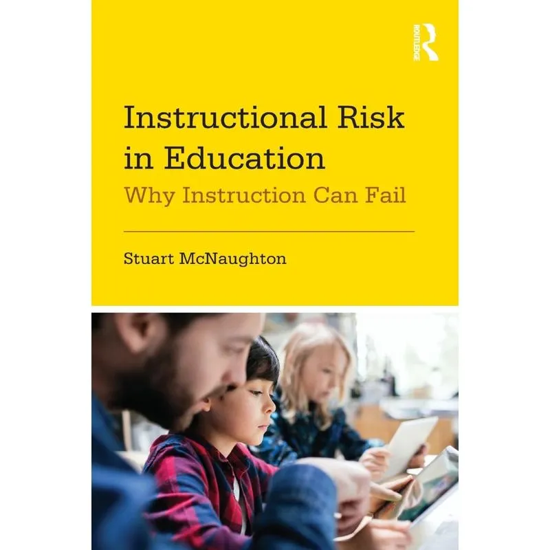 Instructional Risk in Education