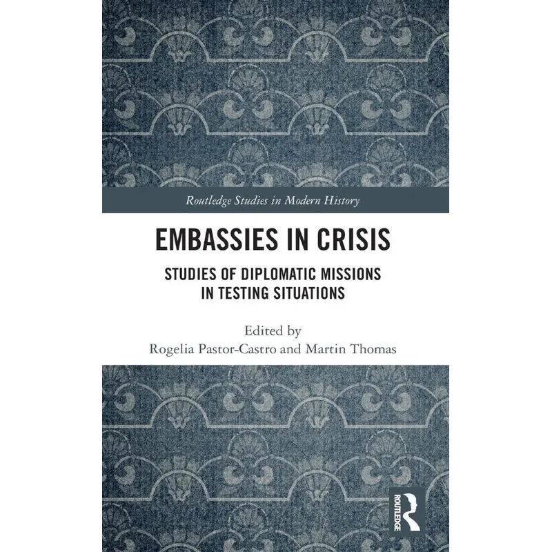 Embassies in Crisis