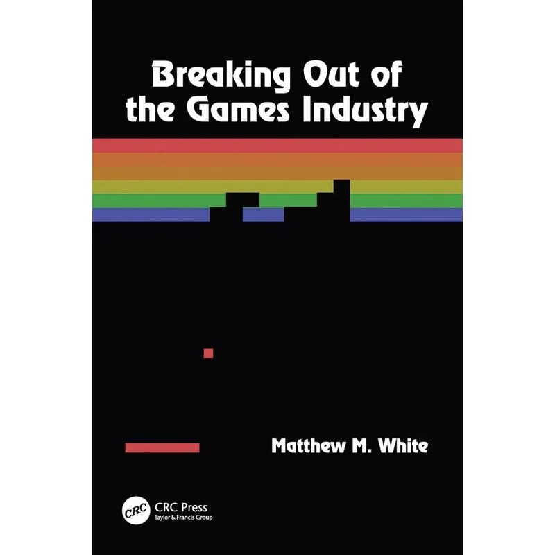 Breaking Out of the Games Industry