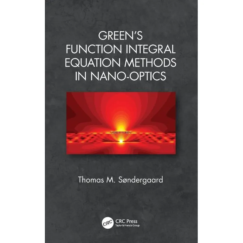 Greens Function Integral Equation Methods in Nano-Optics