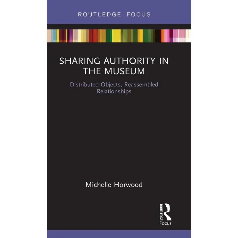 Sharing Authority in the Museum