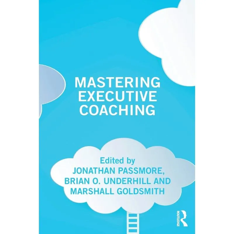 Mastering Executive Coaching
