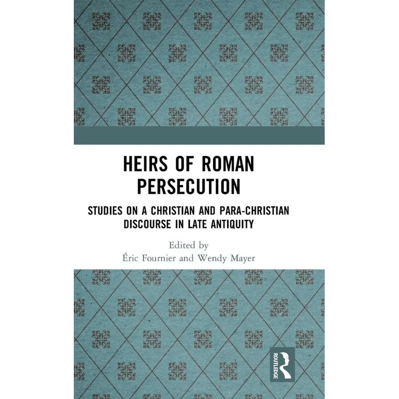 Heirs of Roman Persecution